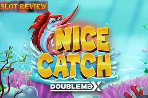 Nice Catch DoubleMax Slot Review